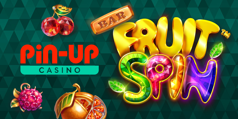 Play Fruit Spin slot at Pin Up Casino