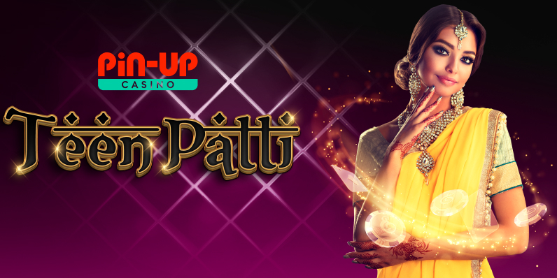 Play Teen Patti Game in India at Pin-Up